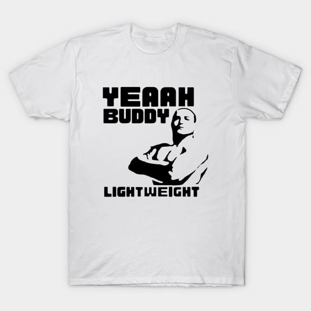 Yeah Buddy Light weight | gym wear | gym lover t-shirt | men wear T-Shirt by ALCOHOL